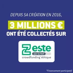 3 millions d'euros collectés sur zeste par la Nef depuis sa création en 2016