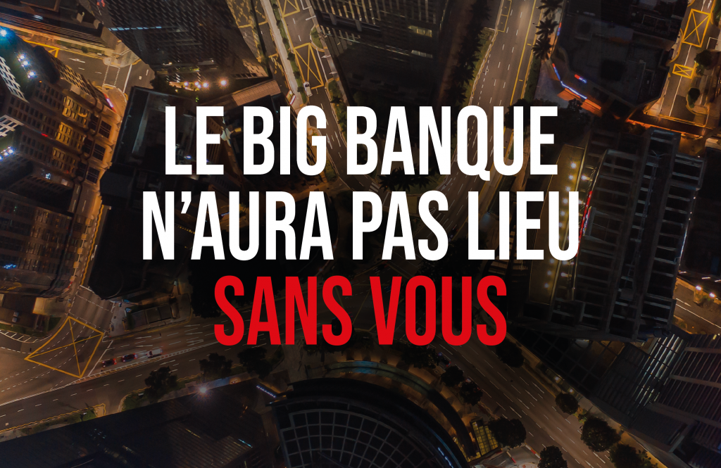 Le BIG BANQUE : pour la première banque éthique de France - La Nef