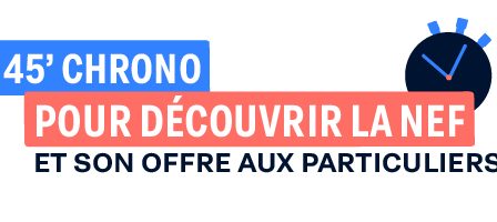 Participez à nos sessions “Découvrir la Nef : son fonctionnement et son offre aux particuliers”