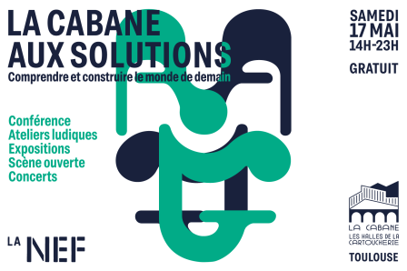 La Cabane aux solutions, evenement de la Nef